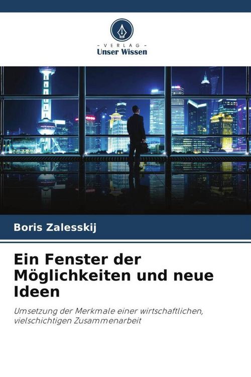 Produktbild: Ein Fenster der M&ouml;glichkeiten und neue Ideen
