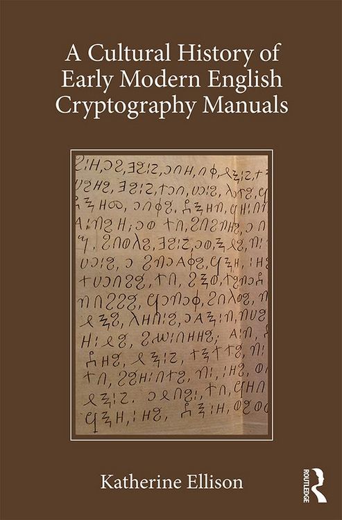 Produktbild: A Cultural History of Early Modern English Cryptography Manuals