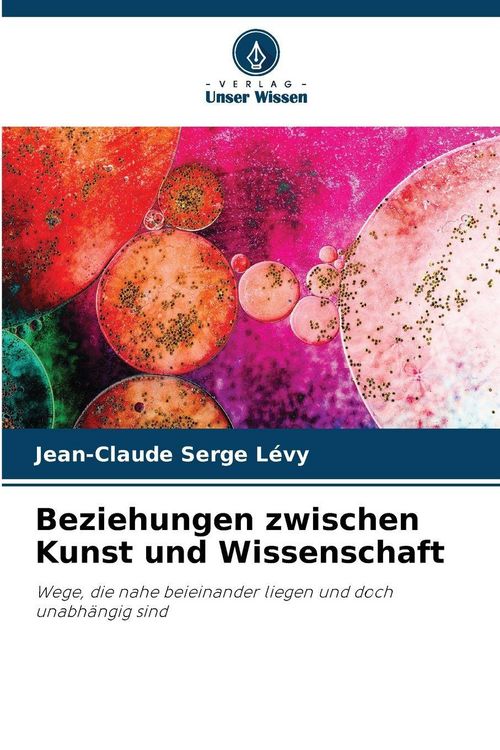 Produktbild: Beziehungen zwischen Kunst und Wissenschaft