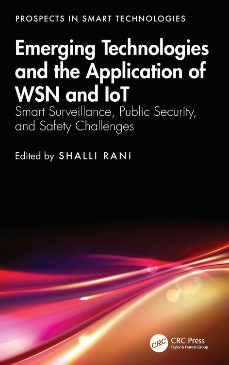 Produktbild: Emerging Technologies and the Application of WSN and IoT