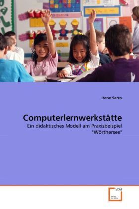 Produktbild: Serro, I: Computerlernwerkst&auml;tte