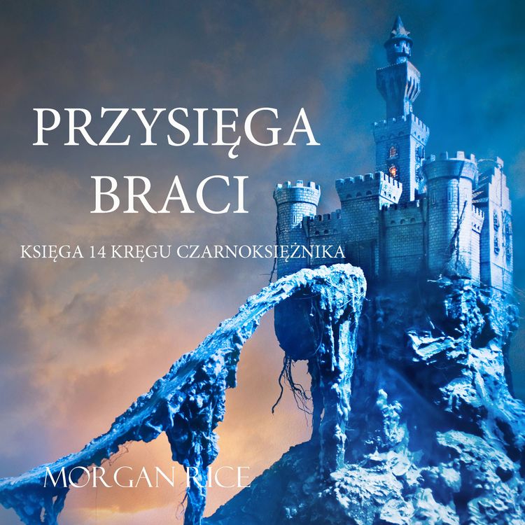 Produktbild: Przysięga Braci (Księga 14 Kręgu Czarnoksiężnika)