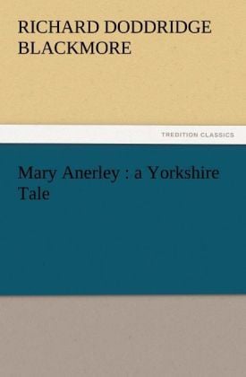 Produktbild: Mary Anerley : a Yorkshire Tale