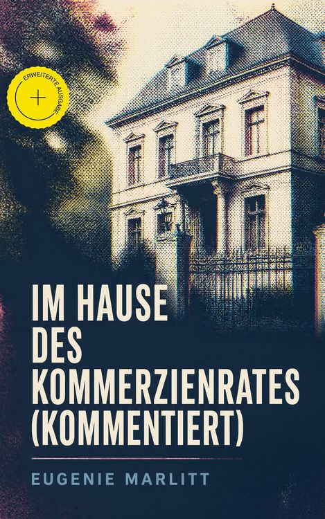 Produktbild: Im Hause des Kommerzienrates (Kommentiert)
