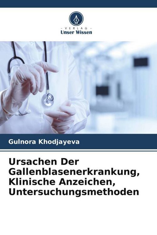 Produktbild: Ursachen Der Gallenblasenerkrankung, Klinische Anzeichen, Untersuchungsmethoden