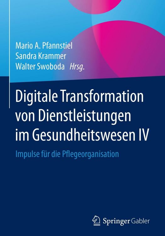 Produktbild: Digitale Transformation von Dienstleistungen im Gesundheitswesen IV