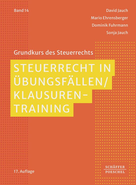 Produktbild: Steuerrecht in &Uuml;bungsf&auml;llen / Klausurentraining