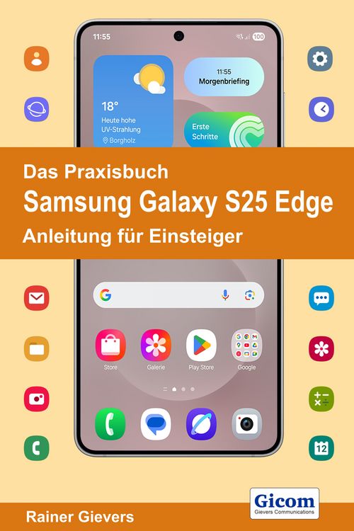 Produktbild: Das Praxisbuch Samsung Galaxy S25 Edge - Anleitung f&uuml;r Einsteiger