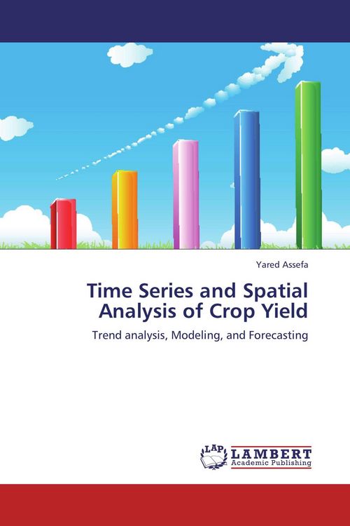 Produktbild: Time Series and Spatial Analysis of Crop Yield