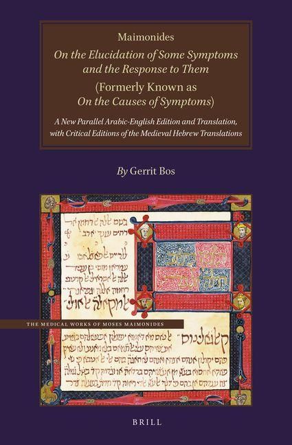 Produktbild: Maimonides, on the Elucidation of Some Symptoms and the Response to Them (Formerly Known as on the Causes of Symptoms)
