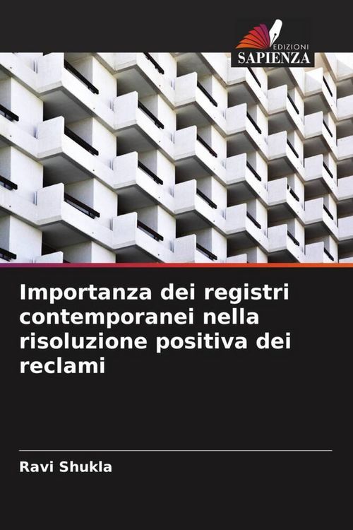 Produktbild: Importanza dei registri contemporanei nella risoluzione positiva dei reclami