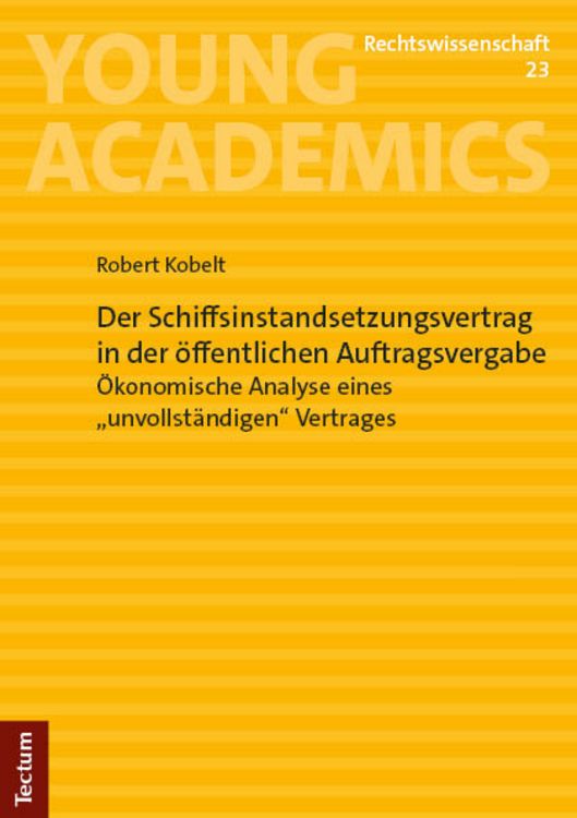 Produktbild: Der Schiffsinstandsetzungsvertrag in der &ouml;ffentlichen Auftragsvergabe