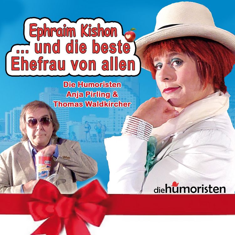 Produktbild: Ephraim Kishon ... Und die beste Ehefrau von allen