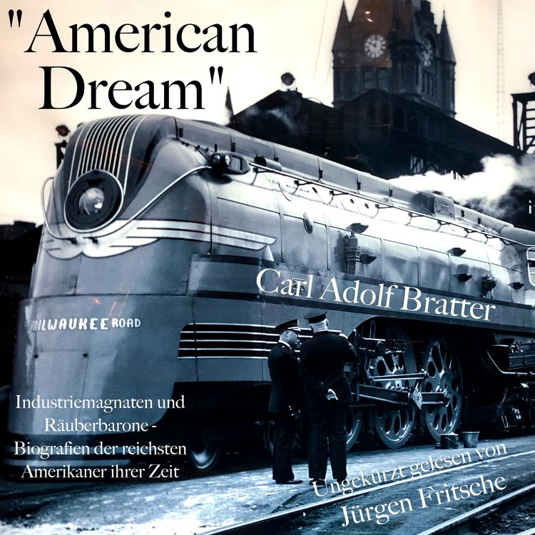 Produktbild: "American Dream": Industriemagnaten und R&auml;uberbarone