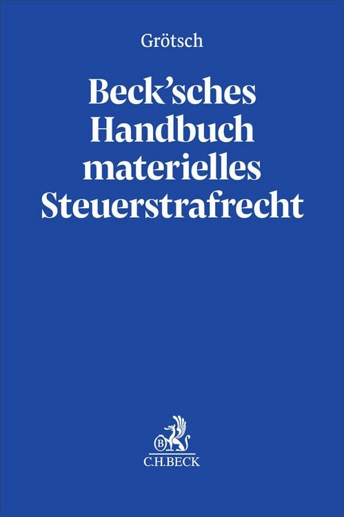 Produktbild: Beck'sches Handbuch materielles Steuerstrafrecht