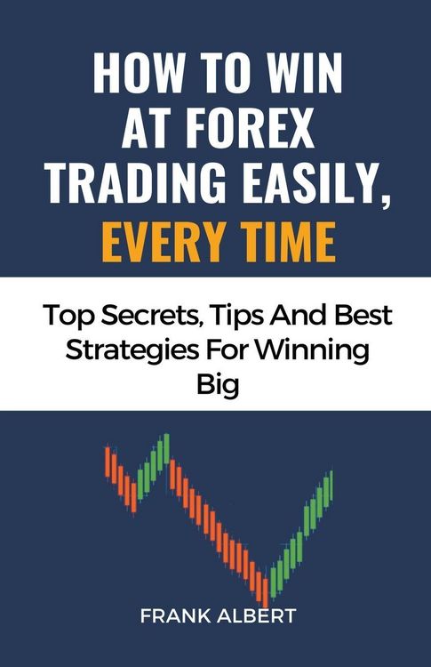 Produktbild: How To Win At Forex Trading Easily, Every Time