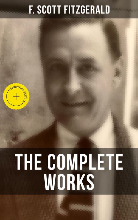Produktbild: The Complete Works Of F. Scott Fitzgerald