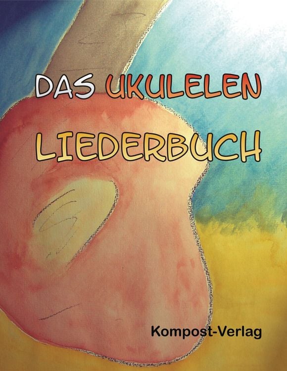 Produktbild: Das Ukulelen-Liederbuch