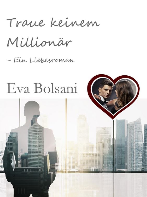 Produktbild: Traue keinem Million&auml;r Ein Liebesroman