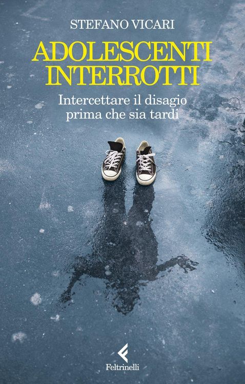 Produktbild: Adolescenti interrotti. Intercettare il disagio prima che sia tardi