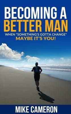 Produktbild: Becoming A Better Man