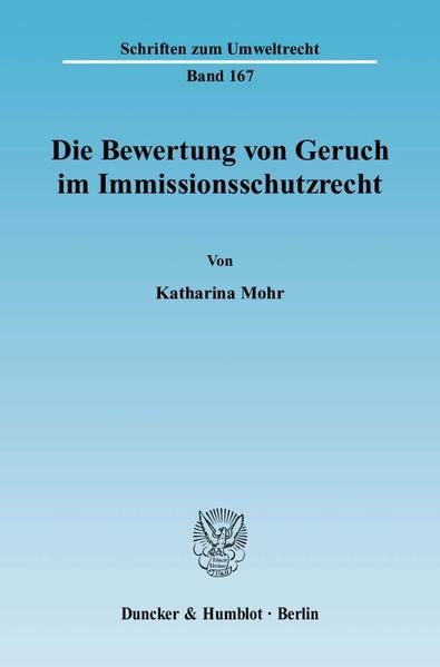 Produktbild: Die Bewertung von Geruch im Immissionsschutzrecht.