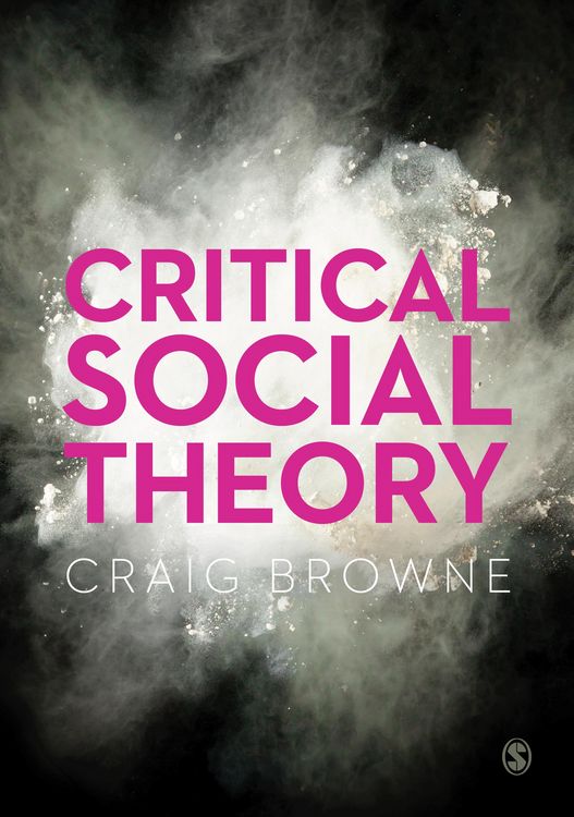 Produktbild: Browne, C: Critical Social Theory