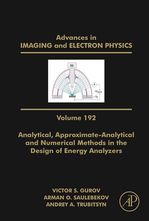 Produktbild: Analytical, Approximate-Analytical and Numerical Methods in the Design of Energy Analyzers