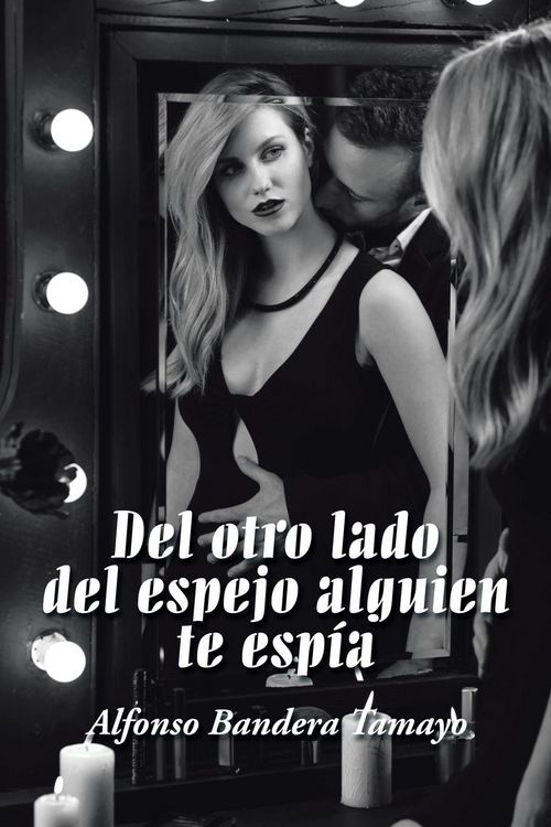 Produktbild: Del otro lado del espejo alguien te esp&iacute;a