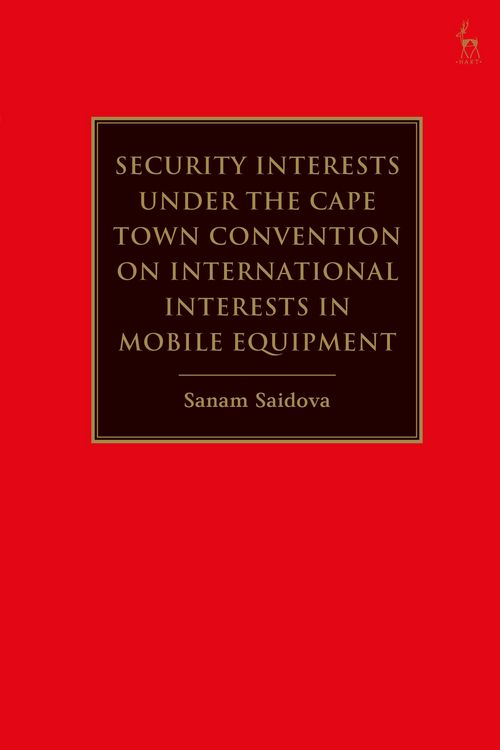 Produktbild: Security Interests under the Cape Town Convention on International Interests in Mobile Equipment
