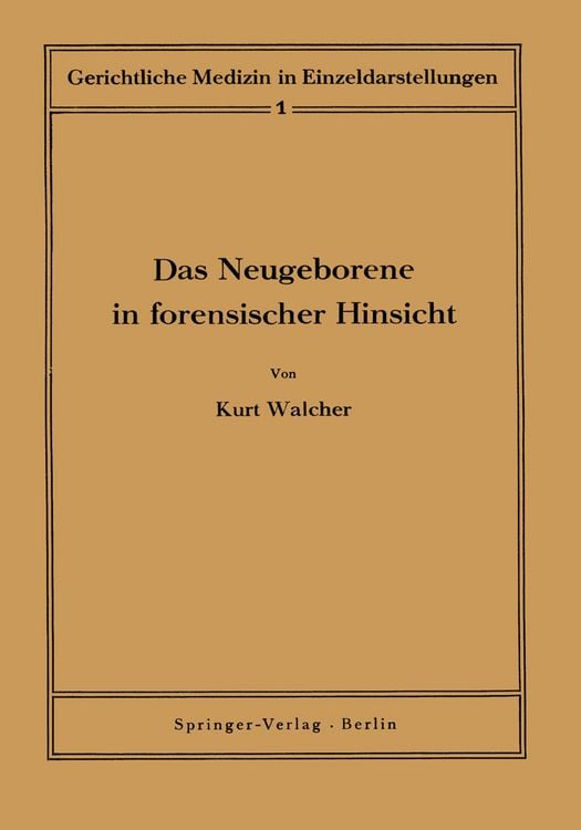 Produktbild: Das Neugeborene in forensischer Hinsicht