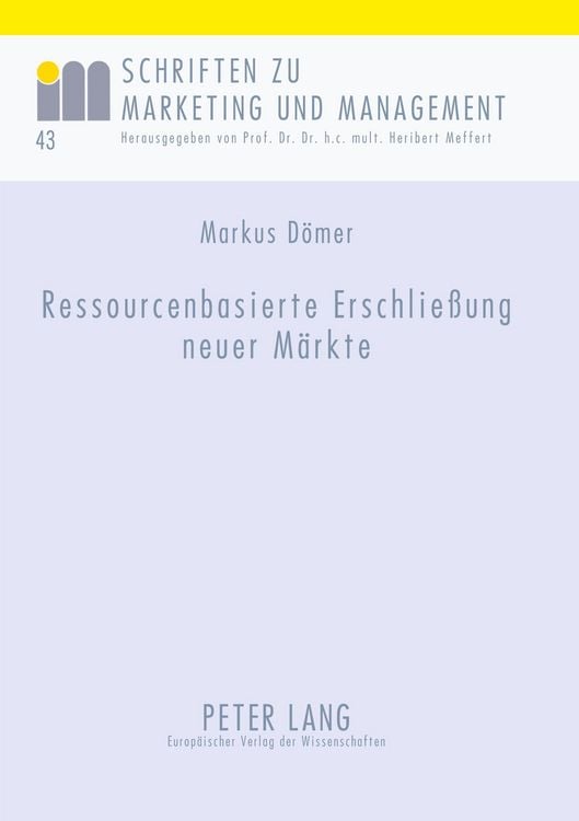 Produktbild: Ressourcenbasierte Erschlie&szlig;ung neuer M&auml;rkte