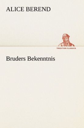 Produktbild: Bruders Bekenntnis