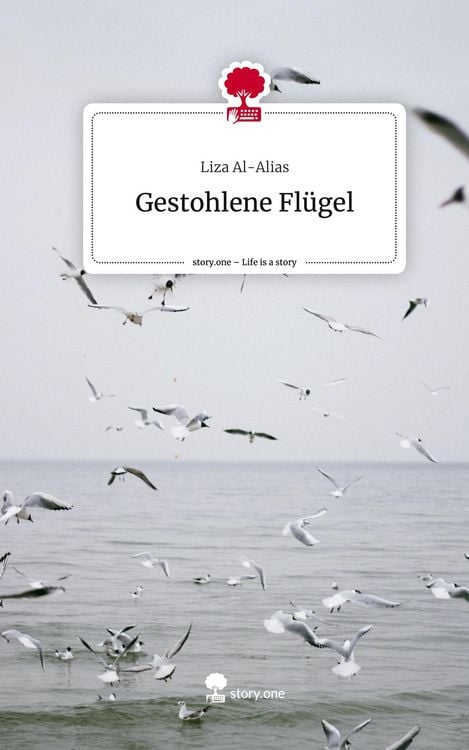 Produktbild: Gestohlene Fl&uuml;gel. Life is a Story - story.one