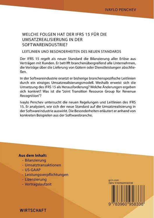Produktbild: Welche Folgen hat der IFRS 15 f&uuml;r die Umsatzrealisierung in der Softwareindustrie? Leitlinien und Besonderheiten des neuen Standards