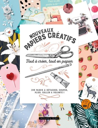 Produktbild: Nouveaux papiers cr&eacute;atifs : tout &agrave; cr&eacute;er, tout en papier