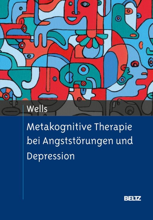 Produktbild: Metakognitive Therapie bei Angstst&ouml;rungen und Depression