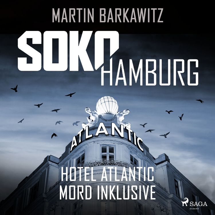 Produktbild: SoKo Hamburg: Hotel Atlantic &ndash; Mord inklusive (Ein Fall f&uuml;r Heike Stein, Band 7)