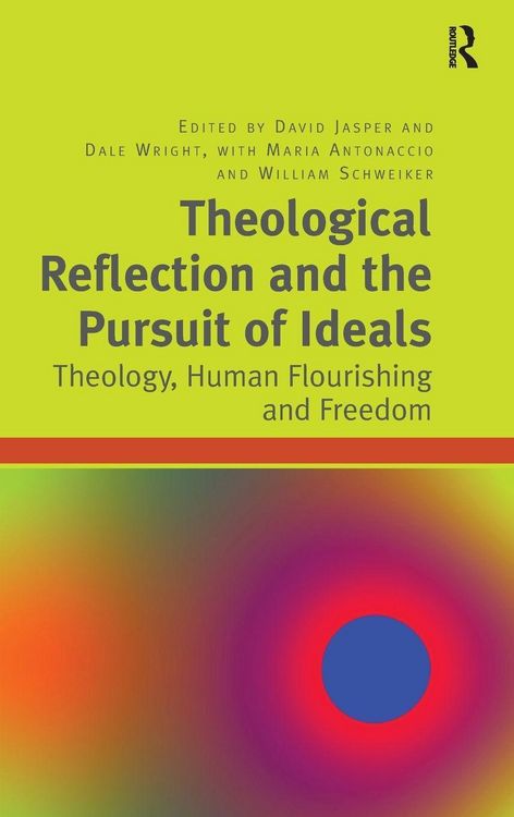 Produktbild: Theological Reflection and the Pursuit of Ideals