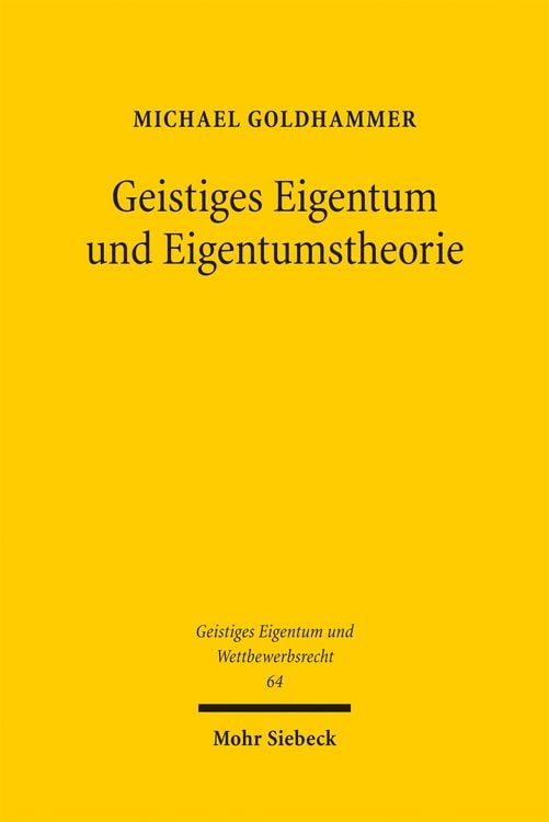 Produktbild: Geistiges Eigentum und Eigentumstheorie