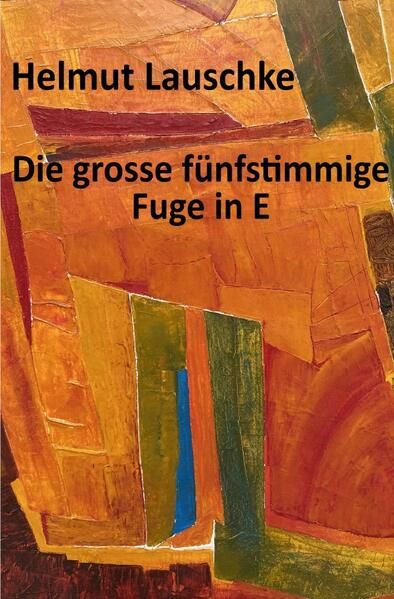 Produktbild: Die grosse f&uuml;nfstimmige Fuge in E