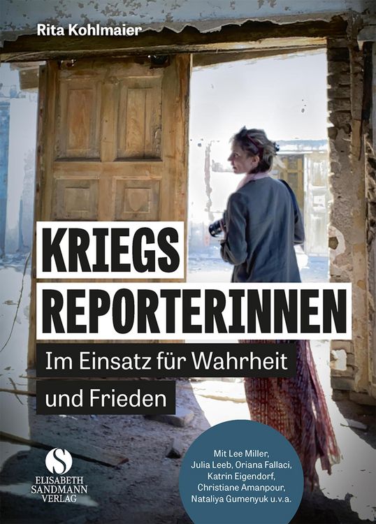 Produktbild: Kriegsreporterinnen - Im Einsatz f&uuml;r Wahrheit und Frieden