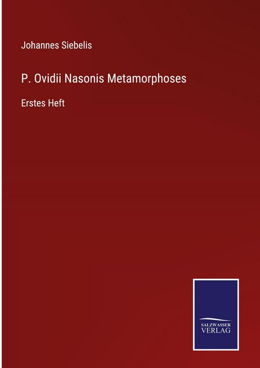 Produktbild: P. Ovidii Nasonis Metamorphoses