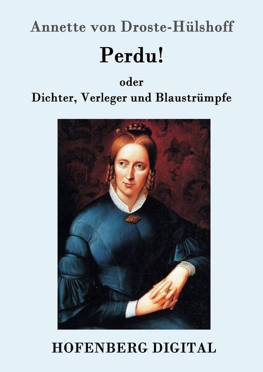 Produktbild: Perdu! oder Dichter, Verleger und Blaustr&uuml;mpfe