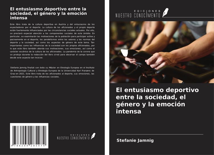 Produktbild: El entusiasmo deportivo entre la sociedad, el g&eacute;nero y la emoci&oacute;n intensa