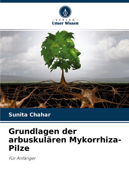 Produktbild: Grundlagen der arbuskul&auml;ren Mykorrhiza-Pilze