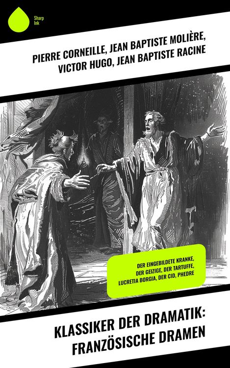 Produktbild: Klassiker der Dramatik: Franz&ouml;sische Dramen