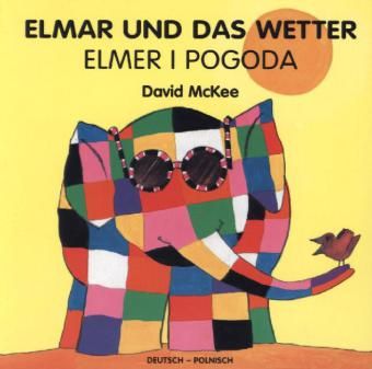 Produktbild: Elmar und das Wetter, deutsch-polnisch. Elmer I Pogoda