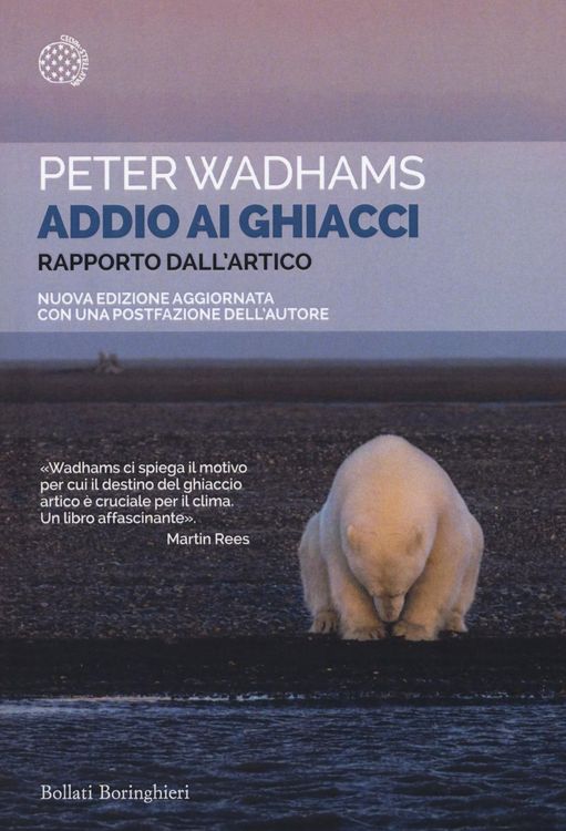 Produktbild: Addio ai ghiacci. Rapporto dall'Artico