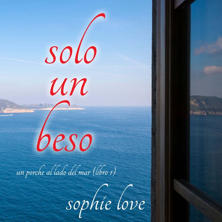 Produktbild: Solo un beso (Un porche al lado del mar&mdash;Libro 1)